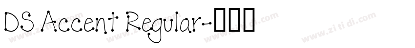 DS Accent Regular字体转换